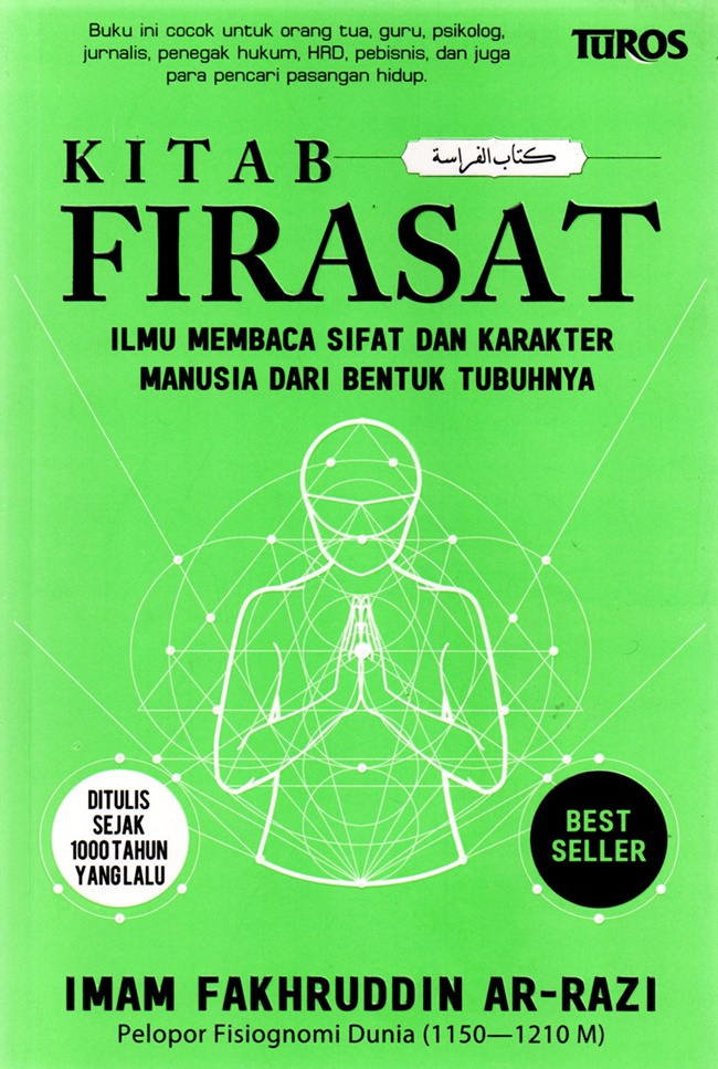 Kitab Firasat: Ilmu Membaca Sifat dan Karakter Manusia dari Bentuk Tubuhnya