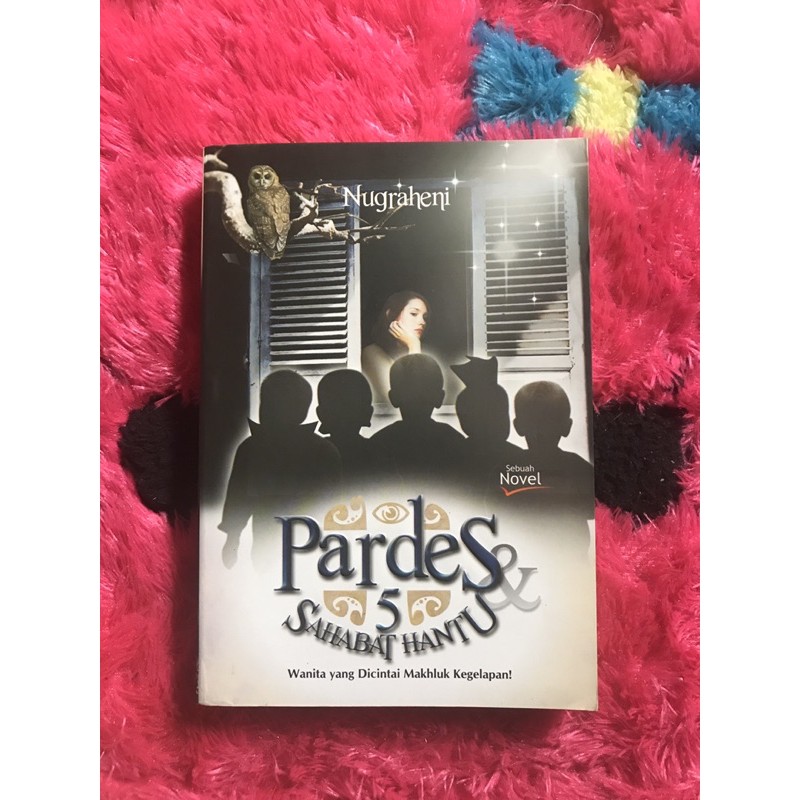Pardes & 5 Sahabat Hantu